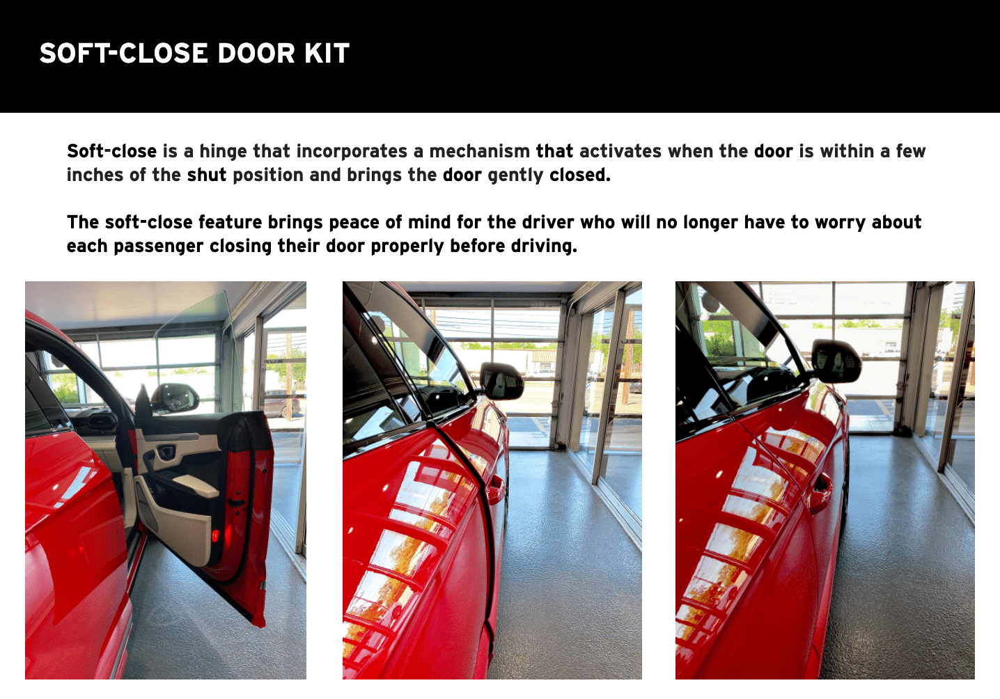 Austin is offering a Soft Close Door Kit full installation